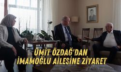 Ümit Özdağ'dan İmamoğlu ailesine ziyaret