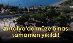 Antalya Müzesi tamamen yıkıldı! Bölgede sessiz bekleyiş devam ediyor