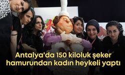 İranlı sanatçı, Antalya'da 150 kiloluk şeker hamurundan kadın heykeli yaptı