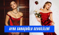 Afra Saraçoğlu Kimlerle Sevgili Oldu? Eski Sevgilileri!