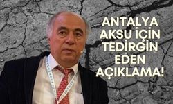 Depremlerin geçmişini inceleyen profesör, Antalya-Aksu’ya dikkat çekti!