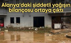 Alanya'da şiddetli yağışın bilançosu ortaya çıktı