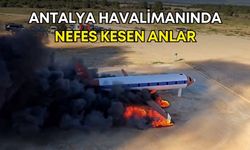 Antalya havalimanında nefes kesen anlar! Yanan uçağa saniyeler içerisinde ulaştılar