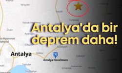 Antalya'da bir deprem daha!