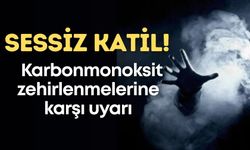 Antalya’da karbonmonoksit zehirlenmelerine karşı uyarı