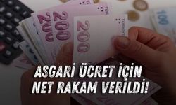 Asgari ücret için net rakam verildi