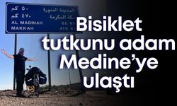 Bisiklet tutkunu adam zoru başardı! Günler sonra Medine’ye ulaştı