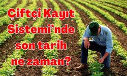 Antalya İl Tarım’dan ÇKS uyarısı! Son tarih ne zaman?