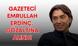 Uyuştucu gözaltıları sürüyor! Sıra, gazeteci Emrullah Erdinç’te