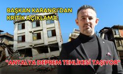 Jeoloji Mühendisleri Odasından kritik açıklama: "Antalya çok bileşenli bir deprem tehlikesi taşıyor"