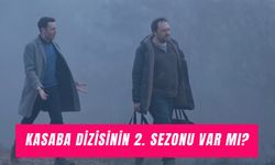 Kasaba Dizisinin 2. Sezonu Var Mı? Çekim Yerleri ve Oyuncuları!