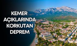 Kemer açıklarında korkutan deprem