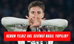 Kenan Yıldız Gol Sevinci Nasıl Yapılır? Anlamı Nedir?