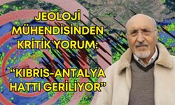 Jeoloji Mühendisinden kritik yorum: “Kıbrıs-Antalya hattı geriliyor”
