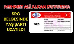Mehmet Ali Alkan duyurdu: SRC Belgesinde yaş şartı uzatıldı!