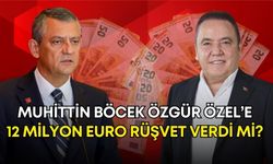 Muhittin Böcek, adaylık için Özgür Özel’e 12 milyon euro rüşvet verdi mi?