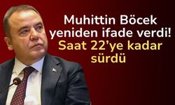 Muhittin Böcek yeniden ifade verdi! Saat 22’ye kadar sürdü