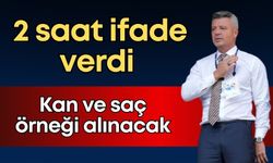 Sadettin Saran 2 saat ifade verdi! Kan ve saç örneği verecek