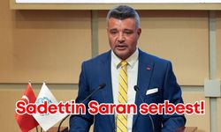 Sadettin Saran serbest!