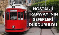 Antalya Nostalji Tramvayı’nın seferleri durduruldu