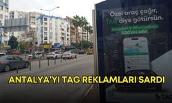 Antalya Şoförler Odası TAG karşısında çaresiz kaldı! TAG reklam panolarında