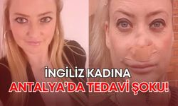 İngiliz kadına tedavi şoku: Antalya'da diş implantı yaptırdı, burnundan nefes alamıyor!