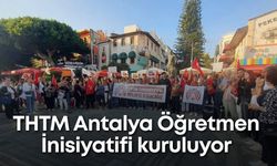 THTM Antalya Öğretmen İnisiyatifi kuruluyor