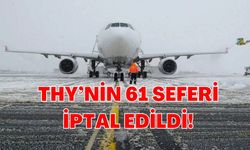 THY’nin kar yağışı nedeniyle 61 seferi iptal!