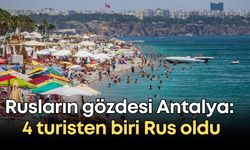 Rusların gözdesi Antalya: 4 turisten biri Rus oldu