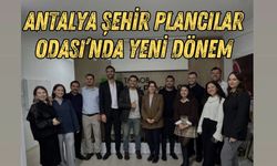 Antalya Şehir Plancılar Odası’nda yeni dönem