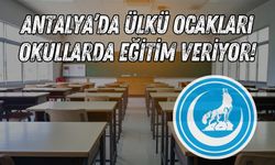Antalya’da Ülkü Ocakları okullarda eğitim veriyor!