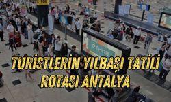 Turistlerin yılbaşı tatili rotası Antalya