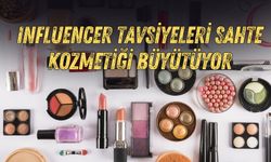 Influencer tavsiyeleri sahte kozmetiğe ilgiyi artırıyor