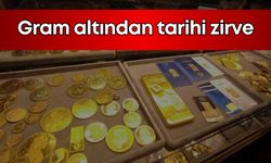 Gram altın tarihi zirvede!
