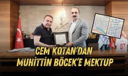 Cem Kotan’dan Muhittin Böcek’e mektup: “Engin tecrübenizden faydalanacağız”