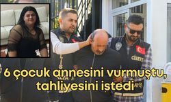 Antalya'da "kıskandım" diyerek 6 çocuk annesini vurmuştu, tahliyesini istedi