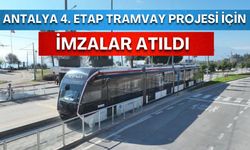 Antalya 4. Etap tramvay projesi için imzalar atıldı! Konyaaltı-Varsak birbirine bağlanacak