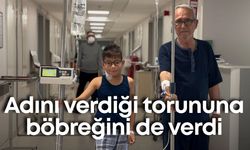 Adını verdiği torununa böbreğini de verdi