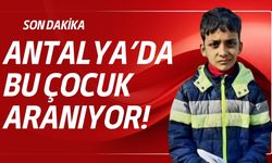 Antalya’da Ali aranıyor! 10 yaşındaki Ali nerede?