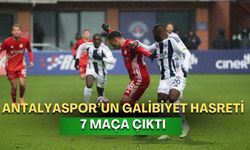 Antalyaspor’un galibiyet hasreti 7 maça çıktı