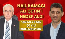 CHP ile AKP arasında 'melodi yollar' polemiği! Kamacı: “Antalya’nın 30 yılı kurtarılıyor”