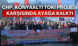 CHP, Konyaaltı TOKİ projesi karşısında ayağa kalktı: “Proje alanına taş ocağı kuruluyor”