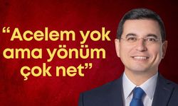 Ak Partili Hakan Tütüncü: “Acelem yok ama yönüm çok net”