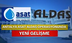Antalya ASAT ALDAŞ operasyonunda yeni gelişme! Şüpheliler adliyede