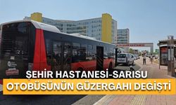 Antalya Şehir Hastanesi- Sarısu hattında otobüs güzergında değişiklik