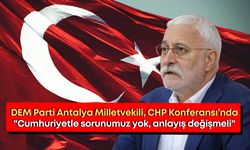 CHP’nin Demokrasi Konferansı'nda dikkat çeken çıkış: "Cumhuriyetle sorunumuz yok, anlayış değişmeli"