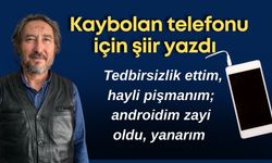Kaybolan telefon şiire dönüştü: “Yanarım” sosyal medyayı salladı