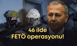 46 ilde FETÖ operasyonu! Aralarında Antalya da var