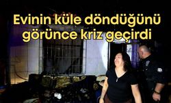 Antalya'da evinin küle döndüğünü görünce kriz geçirdi