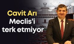 CHP’li vekil Cavit Arı Meclis’i terk etmiyor